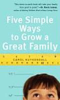 Five Simple Ways To Grow A Great Family
