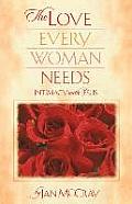 Love Every Woman Needs Intimacy with Jesus