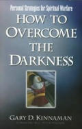 How To Overcome The Darkness