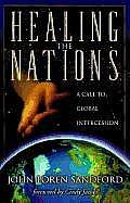 Healing the Nations: A Call to Global Intercession