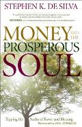 Money and the Prosperous Soul: Tipping the Scales of Favor and Blessing