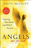 Angels Are Real Inspiring True Stories & Biblical Answers