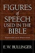 Figures of Speech Used in the Bible Explained & Illustrated