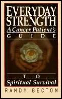 Everyday Strength A Cancer Patients G