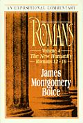Romans Volume 4 Romans 12 16 An Expositional