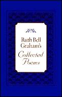 Ruth Bell Grahams Collected Poems