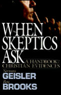 When Skeptics Ask A Handbook Of Christian Ev