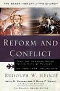 Reform & Conflict From the Medieval World to the Wars of Religion A D 1350 1648