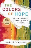 Colors of Hope Becoming People of Mercy Justice & Love