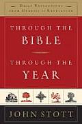 Through the Bible Through the Year Daily Reflections from Genesis to Revelation