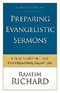 Preparing Evangelistic Sermons A Seven Step Method For Preaching Salvation