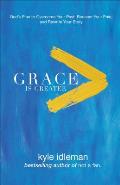 Grace Is Greater Gods Plan to Overcome Your Past Redeem Your Pain & Rewrite Your Story