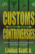 Customs & Controversies Intertestamental