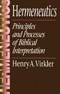 Hermeneutics Principles & Processes Of B