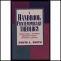 Handbook Of Contemporary Theology Tracing Tr