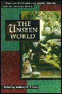 Unseen World Christian Reflections On Angels Demons & the Heavenly Realm