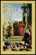 Teaching as Paul Taught