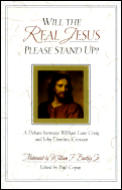 Will the Real Jesus Please Stand Up A Debate Between William Lane Craig & John Dominic Crossan