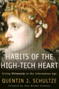 Habits Of The High Tech Heart Living Vir
