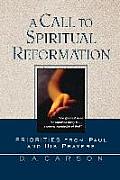 Call to Spiritual Reformation Priorities from Paul & His Prayers