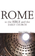 Rome In The Bible & The Early Church