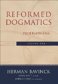 Reformed Dogmatics: Prolegomena