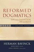 Reformed Dogmatics: Sin and Salvation in Christ