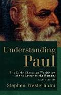Understanding Paul: The Early Christian Worldview of the Letter to the Romans