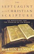 Septuagint As Christian Scripture