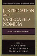 Justification and Variegated Nomism, 2 Vols.