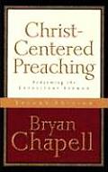 Christ Centered Preaching Redeeming the Expository Sermon