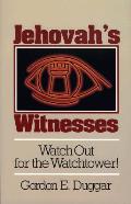 Jehovahs Witnesses Watch Out For The