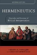 Hermeneutics Principles & Processes of Biblical Interpretation