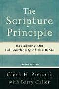 The Scripture Principle: Reclaiming the Full Authority of the Bible