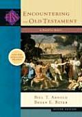 Encountering the Old Testament A Christian Survey With CDROM 2nd Edition