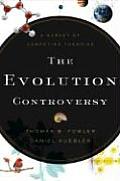 Evolution Controversy A Survey of Competing Theories