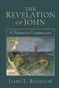 Revelation of John A Narrative Commentary