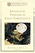 Apocalyptic Thought in Early Christianity