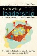 Reviewing Leadership: A Christian Evaluation of Current Approaches
