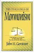 Teachings Of Mormonism A Comparison Of T
