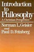 Introduction to Philosophy A Christian Perspective