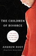 Children of Divorce The Loss of Family as the Loss of Being