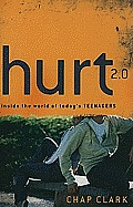 Hurt 2.0 Inside the World of Todays Teenagers