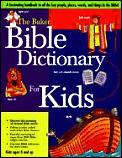 Baker Bible Dictionary For Kids
