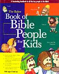 The Baker Book of Bible People for Kids