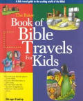 Baker Book Of Bible Travels For Kids