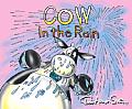 Cow In The Rain