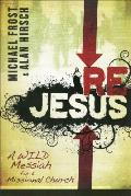 Rejesus A Wild Messiah For A Missional Church