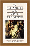The Reliability of the Gospel Tradition
