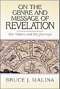 On the Genre & Message of Revelation Star Visions & Sky Journeys